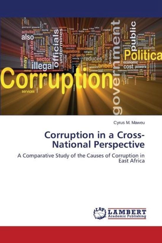 Corruption in a Cross-National Perspective, Maweu Cyrus M ...