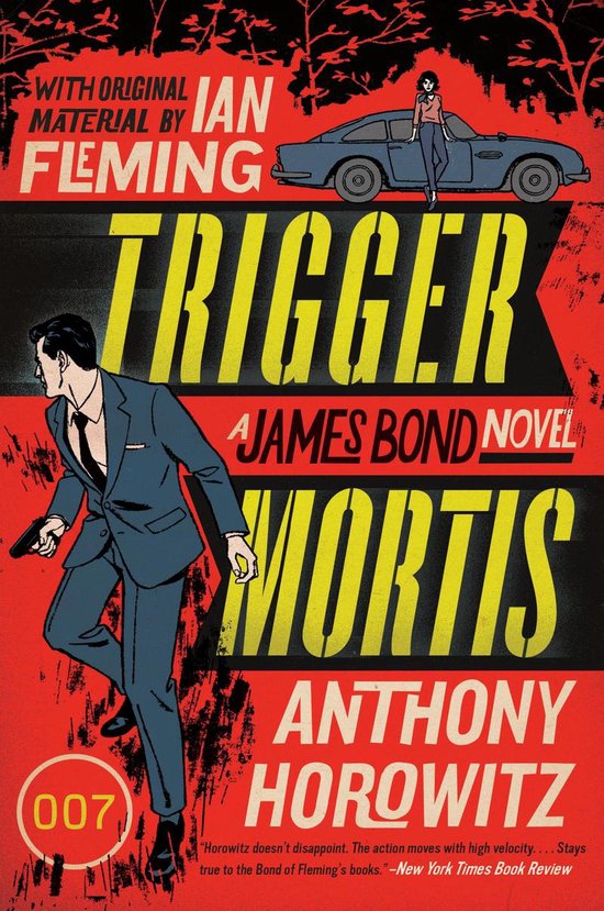 A James Bond Novel 1 - Trigger Mortis - cover