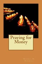 Praying for Money