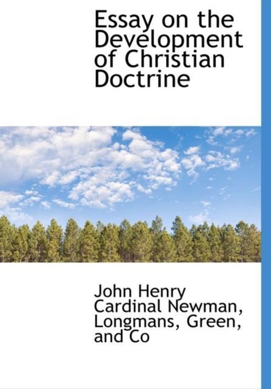 an essay on the development of christian doctrine john henry newman