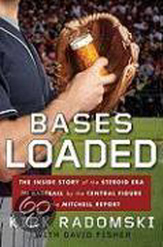 Bases Loaded, Kirk Radomski 9781594630569 Boeken bol