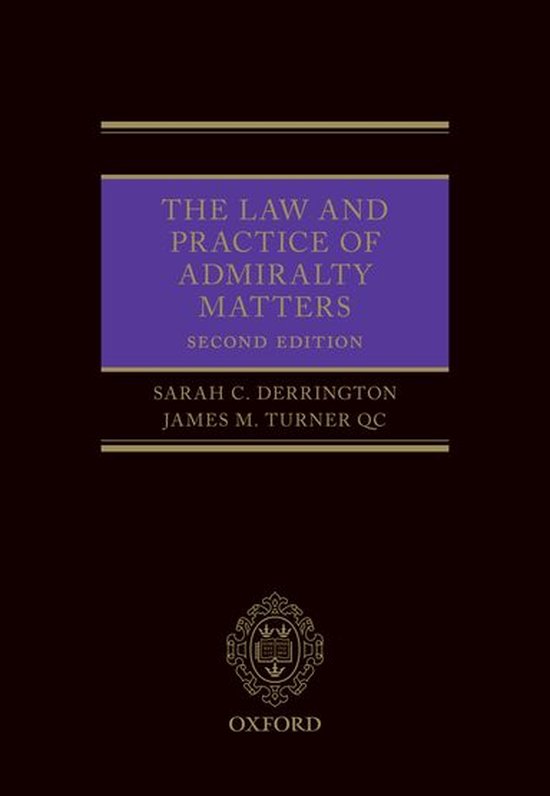 The Law and Practice of Admiralty Matters - cover
