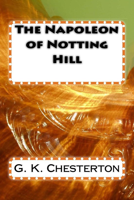 The Napoleon of Notting Hill - cover