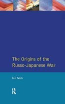 Origins Of Modern Wars-The Origins of the Russo-Japanese War