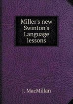 Miller's new Swinton's Language lessons