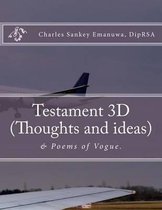 Testament 3D (Thoughts and Ideas)