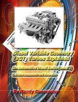 Diesel Variable Geometry (VGT) Turbos Explained