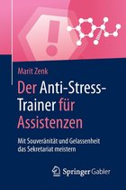 Anti-Stress-Trainer - Der Anti-Stress-Trainer für Assistenzen