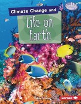 Climate Change and- Life On Earth