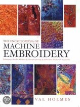 Encyclopedia of Machine Embroidery