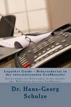 LegalArt Guide - Referendariat in der internationalen Grosskanzlei