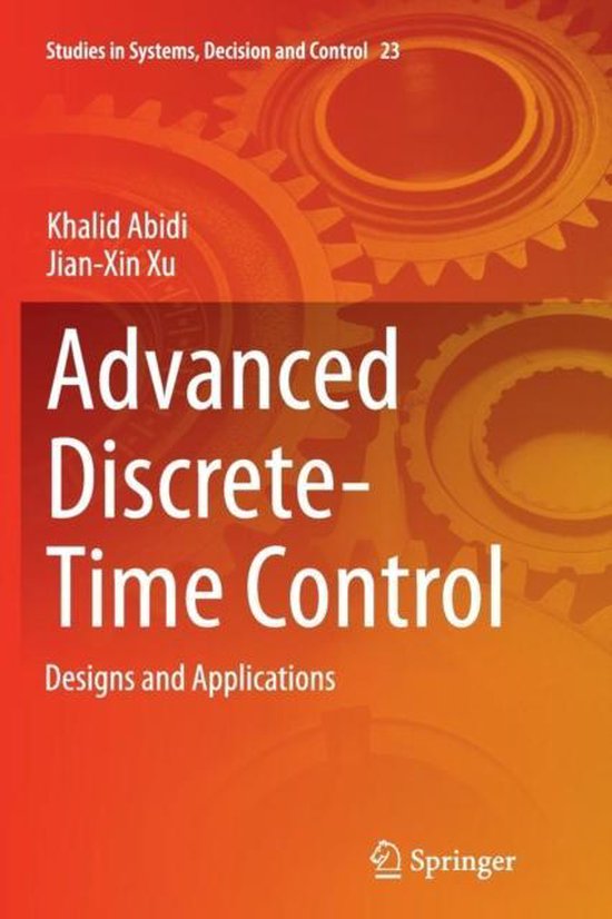 Studies in Systems, Decision and Control23- Advanced Discret ... - cover