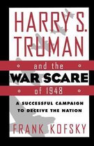 Harry S. Truman and the War Scare of 1948