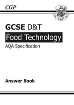 GCSE D&T Food Technology AQA Exam Practice Answers (for Workbook) (A*-G Course)
