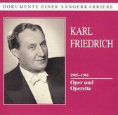 Karl Friedrich: Oper Und Operette 1905-1981