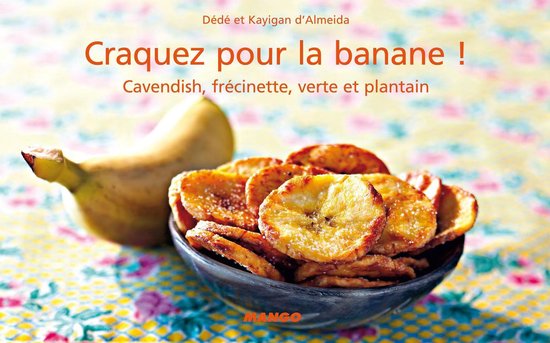 Craquez pour la banane ! (ebook), Dédé D'Almeida | 9782317002137