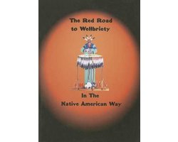 The Red Road to Wellbriety