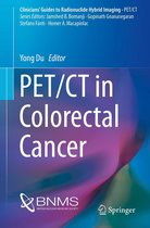 Clinicians’ Guides to Radionuclide Hybrid Imaging - PET/CT in Colorectal Cancer