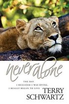 Never Alone