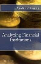 Analyzing Financial Institutions