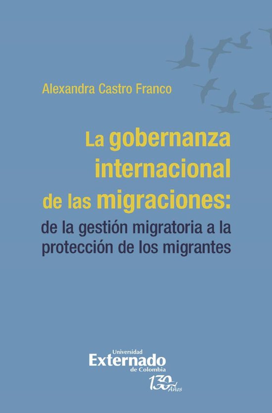 La gobernanza internacional de las migraciones: - cover