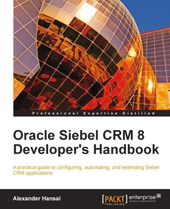 Oracle Siebel CRM 8 Developer's Handbook - cover