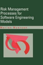 Risk Management Processes for Software Engineering Models