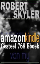Robert Skyler Presents 1 - Hoe amazon kindle Gesteel 768 Eboek Van My