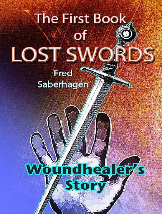 Saberhagen's Lost Swords The First Book Of Lost Swords (ebook), Fred
