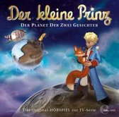 Der kleine Prinz 20. Der Planet der Zwei Gesichter