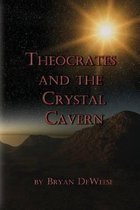 Theocrates and the Crystal Cavern