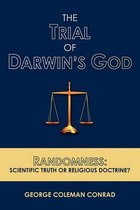 The Trial of Darwin's God