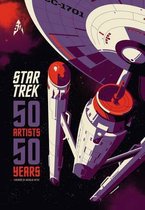Star Trek 50 Artists 50 Years