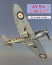 My War: I The Pilot