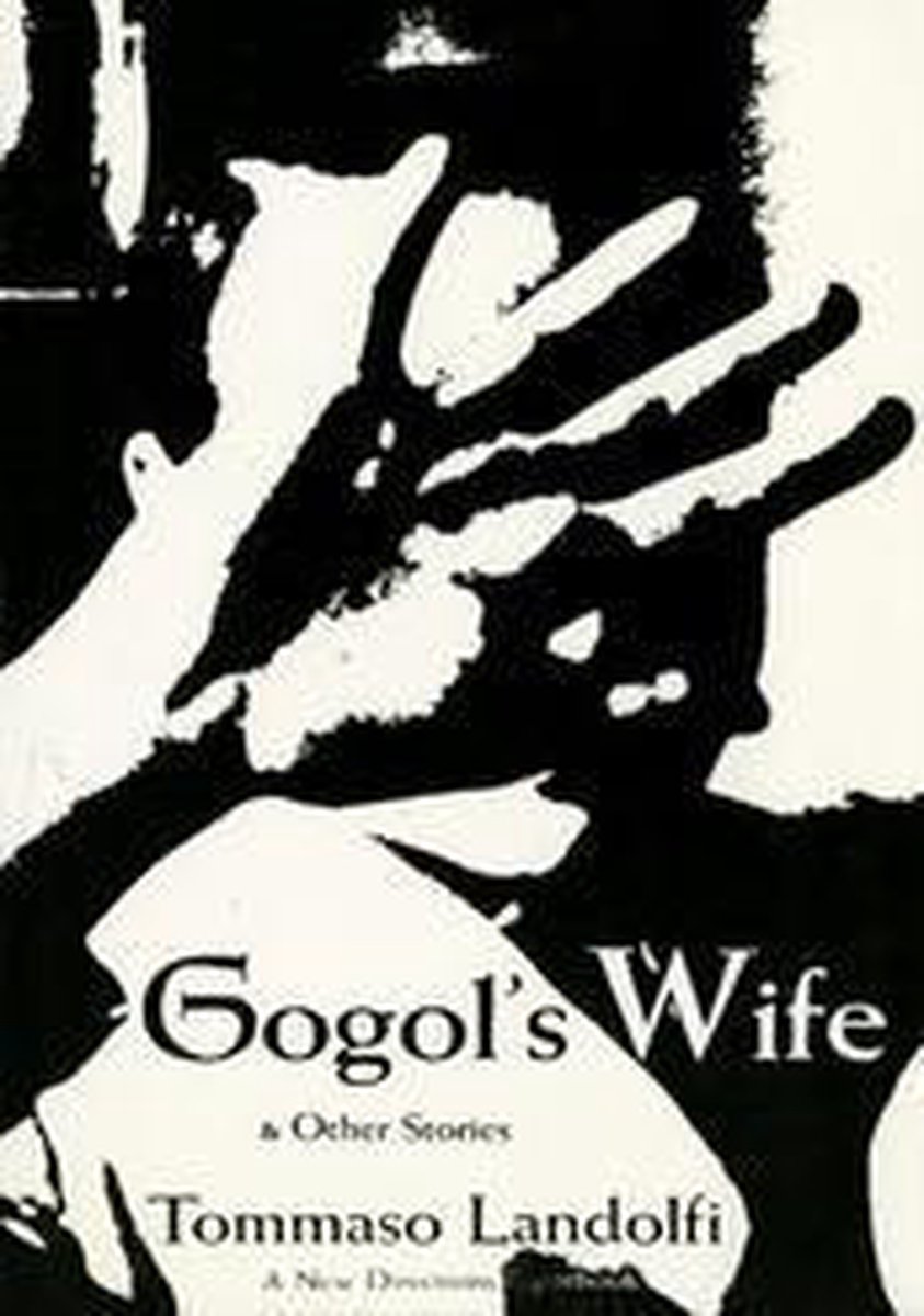 Gogol's Wife: & Other Stories (ebook), Tommaso Landolfi | 9780811226493 |  Boeken | bol.com