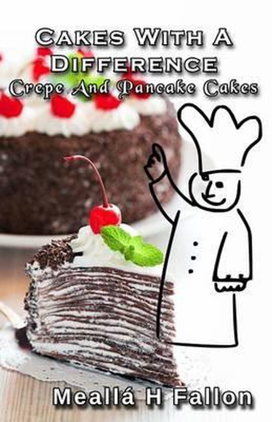 Cakes With A Difference Crepe And Pancake Cakes - cover