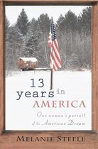 13 Years in America