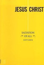 Jesus Christ Salvation of All