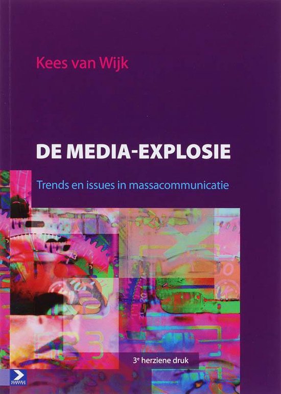 Cover van het boek 'De media-explosie' van Kees van Wijk