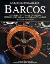 La Enciclopedia De Los Barcos / The Encyclopedia of Ships