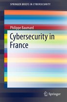 SpringerBriefs in Cybersecurity - Cybersecurity in France