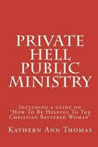 Private Hell - Public Ministry