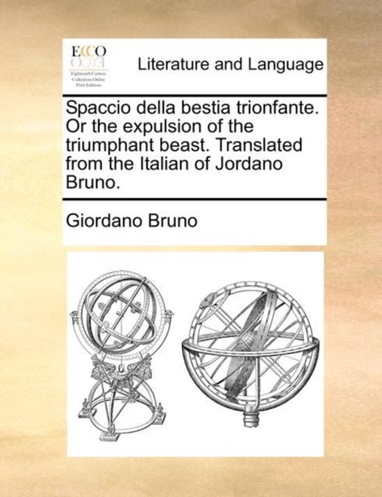 Spaccio della bestia trionfante. Or the expulsion of the tri ... - cover