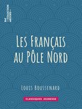 Classiques Jeunessse - Les Français au Pôle Nord