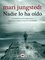 Gotland 2 - Nadie lo ha oído, Una auténtica novela negra sueca, apasionante, violenta y escrita con sensibilidad. - Mari Jungstedt