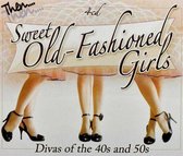 Sweet Old Fashioned Girls