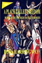 A Place Called Freedom