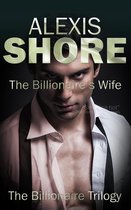 The Billionaire Trilogy 3 - The Billionaire's Wife