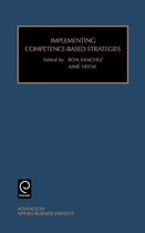 Advances in Applied Business Strategy- Implementing Competence-Based Strategies