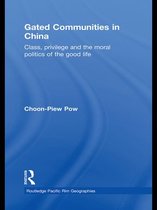 Routledge Pacific Rim Geographies - Gated Communities in China
